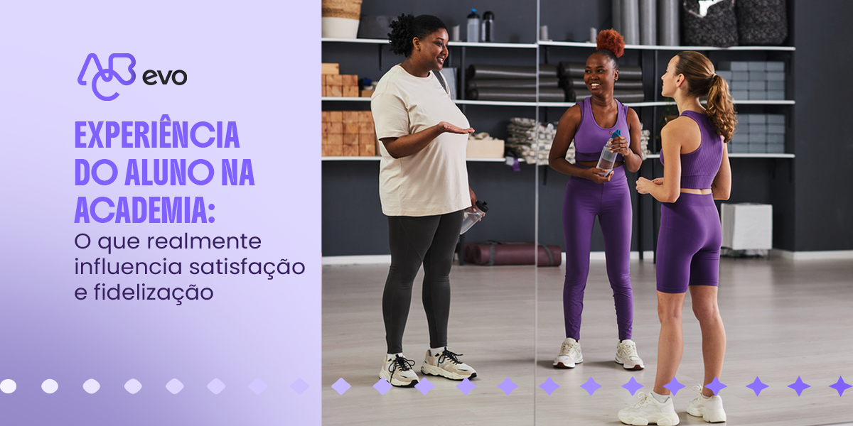 Três mulheres conversando em uma academia, representando a experiência do aluno, o relacionamento e a fidelização.
