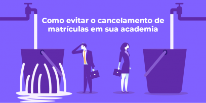 Como-evitar-o-cancelamento-de-matriculas-em-sua-academia