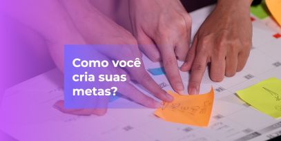 Como-voce-cria-suas-metas