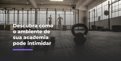 Descubra-como-o-ambiente-de-sua-academia-pode-intimidar