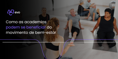 HEADER-BLOG-COMO-AS-ACADEMIAS-SE-BENEFICIAM-DO-MOVIMENTO-DE-BEM-ESTAR