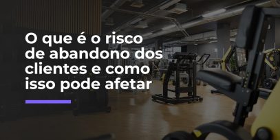 O-que-e-o-risco-de-abandono-dos-clientes-e-como-isso-pode-afetar