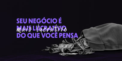 header-BP-seu-negocio-e-mais-lucrativo-do-que-voce-pensa