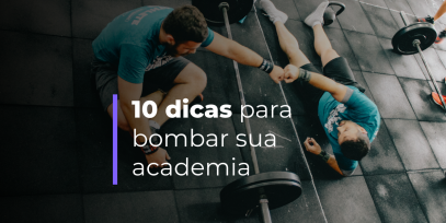 header-bp-10-dicas-para-bombar-sua-academia